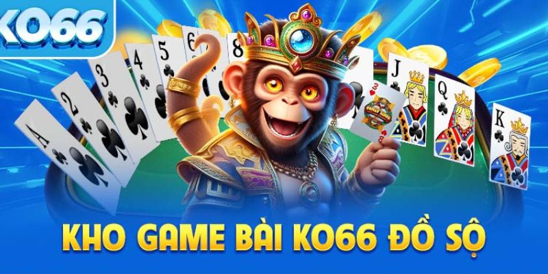 Có tới 8 sảnh cược tại Game bài KO66