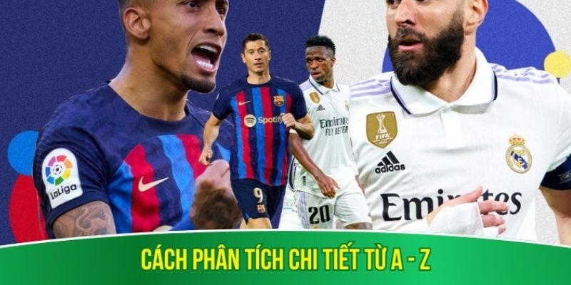 Cách phân tích chi tiết từ A – Z khả năng ghi bàn