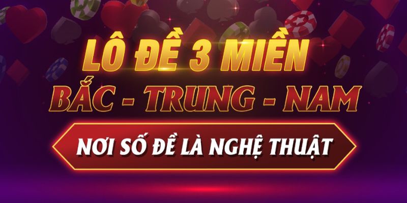 Lô đề 3 miền cực đắt khách trên KO66