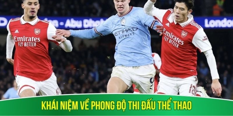 Khái niệm về phong độ thi đấu thể thao